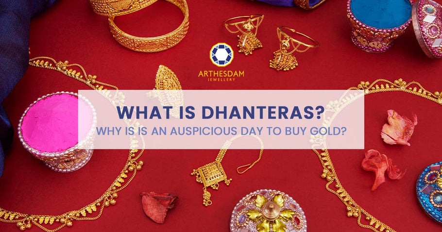 What is Dhanteras? Why is it an Auspicious Day to buy Gold?