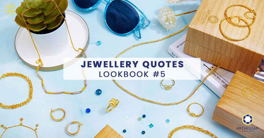 Lookbook #5 - Jewellery Quotes