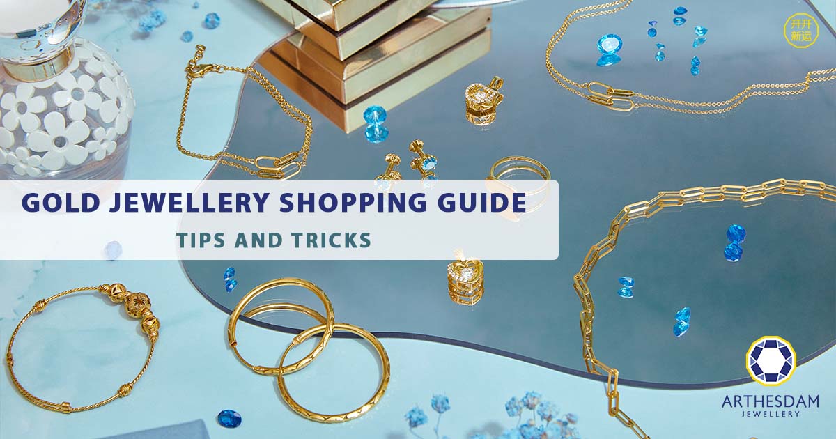 Gold Jewellery Shopping Guide - Tips and Tricks – Arthesdam Jewellery