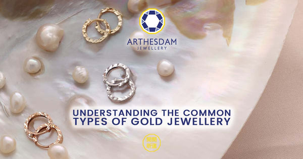 Understanding the Common Types of Gold Jewellery