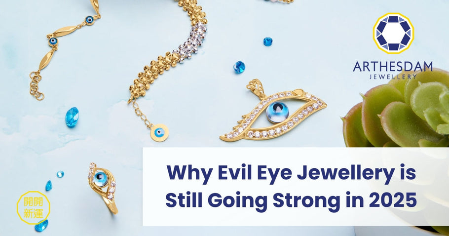 Why Evil Eye Jewellery is Still Going Strong in 2025