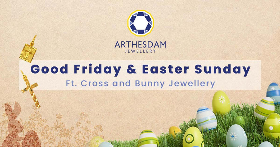 Good Friday and Easter Sunday 2022