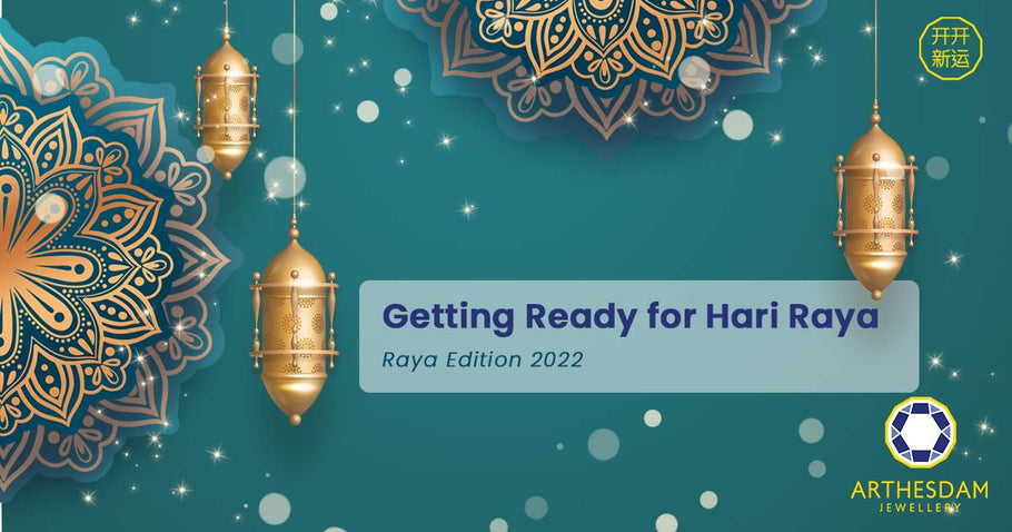 Getting ready for Hari Raya - Raya Edition 2022